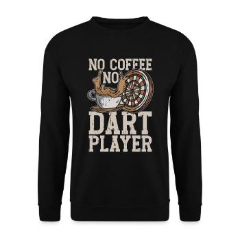 Dart Player No Coffee No Dart Playing Coffee Lover - Unisex Pullover - Schwarz - Vorne - Alina (178cm) & Michal (187cm)