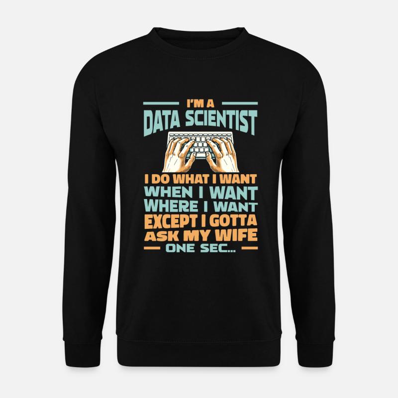 Data Science Data Analyst - Unisex Sweatshirt - black