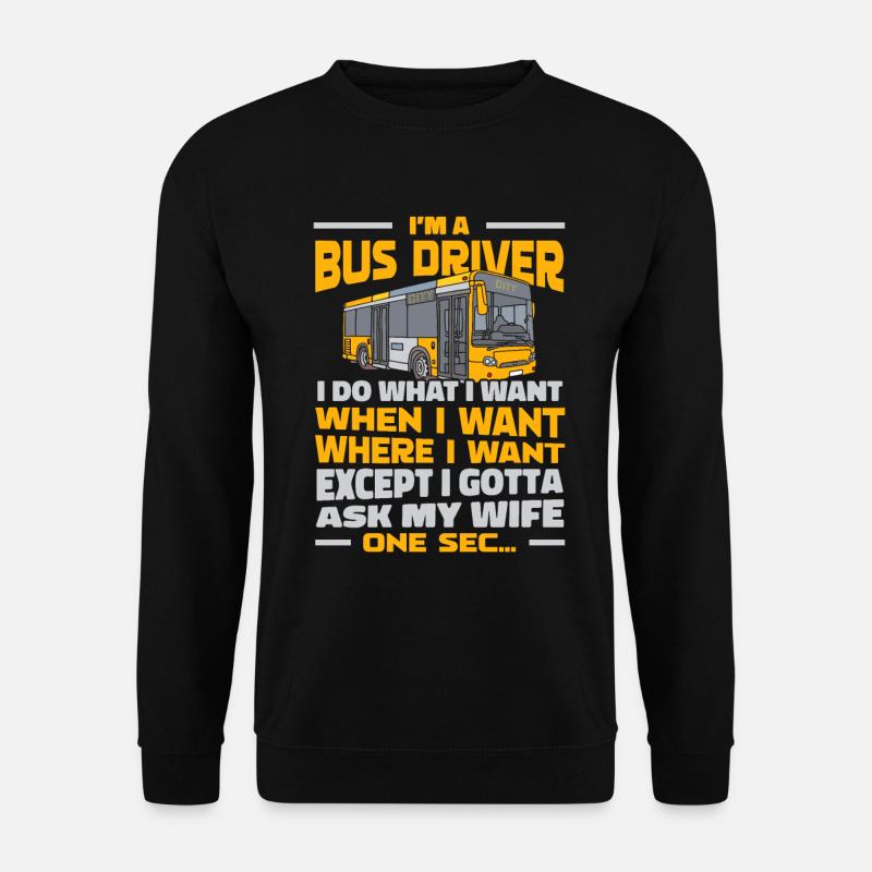 Bus Busfahrer - Unisex Pullover - Schwarz