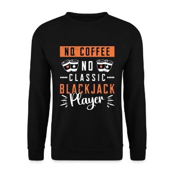 Blackjack classique Pas de café Pas de casino Amateur de café - Sweat-shirt Unisexe - noir - Devant - Alina (178cm) & Michal (187cm)