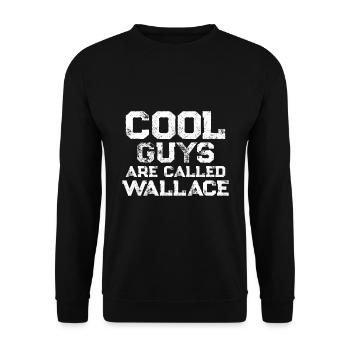 Cool guys are called Wallace - Unisex Sweatshirt - black - Front - Alina (178cm) & Michal (187cm)