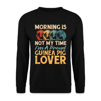 Guinea Pig Lover Morning Is Not My Time Cavy Pet - Unisex Sweatshirt - black - Front - Alina (178cm) & Michal (187cm)