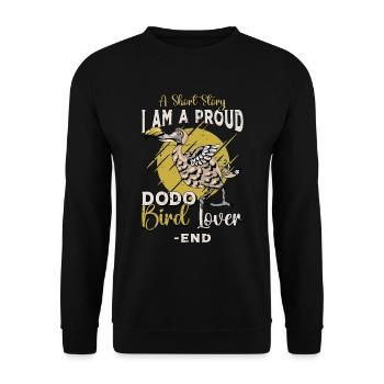 Dodo Bird Lover Une histoire courte Je suis un amoureux du Dodo - Sweat-shirt Unisexe - noir - Devant - Alina (178cm) & Michal (187cm)