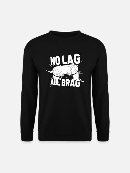 Gamer Gaming Lag - Unisex Sweatshirt - black