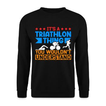 Triathlon Triathlete Triathlete Gift - Unisex Sweatshirt - black - Front - Alina (178cm) & Michal (187cm)