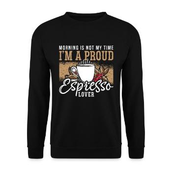 Espresso Lover Morning Is Not My Time Coffee Lover - Unisex Sweatshirt - black - Front - Alina (178cm) & Michal (187cm)