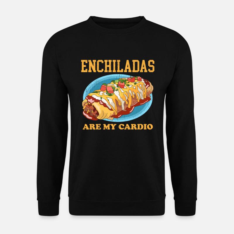Enchilada Mexican Enchiladas Gift - Unisex Sweatshirt - black