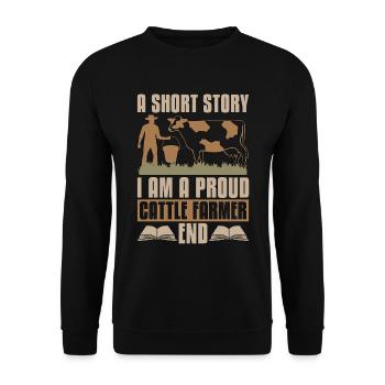 Cattle Farmer A Short Story I Am A Proud Farmer - Unisex Sweatshirt - black - Front - Alina (178cm) & Michal (187cm)