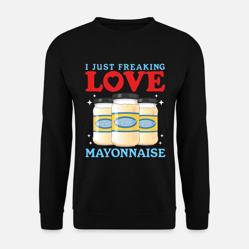 Mayo Mayonnaise Geschenk - Unisex Pullover - Schwarz