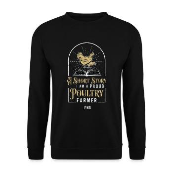 Poultry Farmer A Short Story I Am A Chicken Owner - Unisex Pullover - Schwarz - Vorne - Alina (178cm) & Michal (187cm)