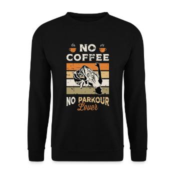 Amateur de parkour Pas de café Pas de freestyler Amateur de café - Sweat-shirt Unisexe - noir - Devant - Alina (178cm) & Michal (187cm)