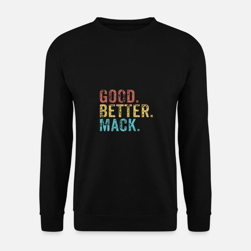 Good better Mack - Unisex Pullover - Schwarz