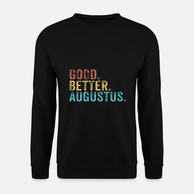 Good better Augustus - Unisex Pullover - Schwarz
