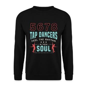 Tap Dance 5678 Tap Dancers Feel Stomping Dancing - Unisex Sweatshirt - black - Front - Alina (178cm) & Michal (187cm)
