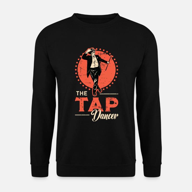 Tap Dance The Tap Dancer Contemporary Dancing - Unisex Pullover - Schwarz