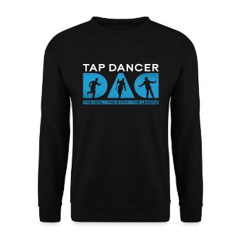 Tap Dancer Dad The Idol The Myth The Tap Dancing - Unisex Pullover - Schwarz - Vorne - Alina (178cm) & Michal (187cm)