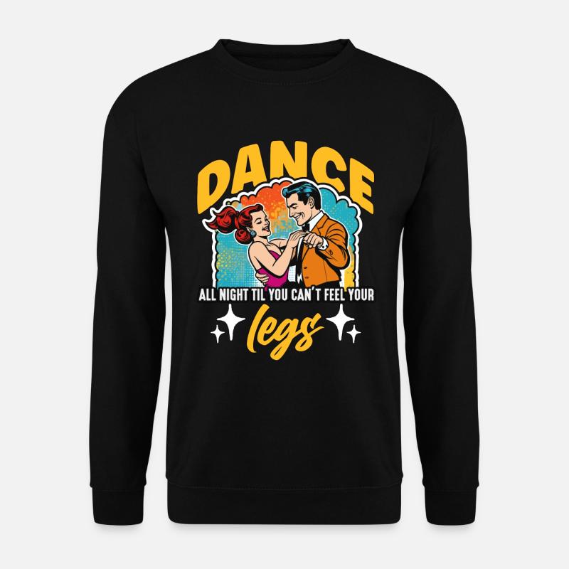 Danse de salon Toute la nuit Danse de salon Danseuse de salon - Sweat-shirt Unisexe - noir
