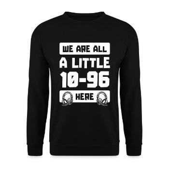 Emergency Call Control Center Operations Center - Unisex Sweatshirt - black - Front - Alina (178cm) & Michal (187cm)