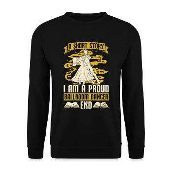 Ballroom Dancer A Short Story I Am A Dancing Lover - Unisex Pullover - Schwarz - Vorne - Alina (178cm) & Michal (187cm)
