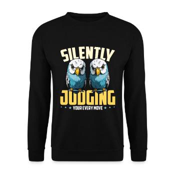 Perruche Jugez silencieusement votre chaque propriétaire de perruche - Sweat-shirt Unisexe - noir - Devant - Alina (178cm) & Michal (187cm)