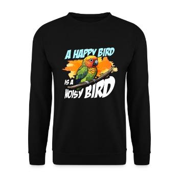 Conure A Happy Bird Is A Parrot Owner Conure Lover - Unisex Sweatshirt - black - Front - Alina (178cm) & Michal (187cm)