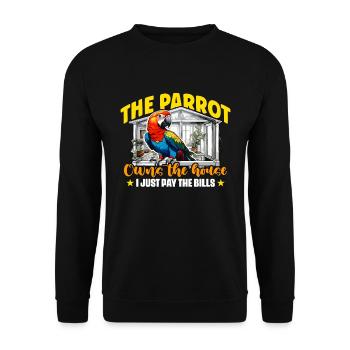 The Parrot Owns The House I Just Bird Owner Parrot - Unisex Sweatshirt - black - Front - Alina (178cm) & Michal (187cm)