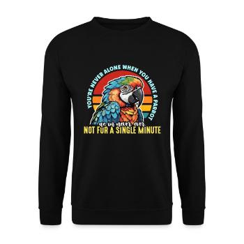 Parrot You're Never Alone When You Parrot Owner - Unisex Pullover - Schwarz - Vorne - Alina (178cm) & Michal (187cm)