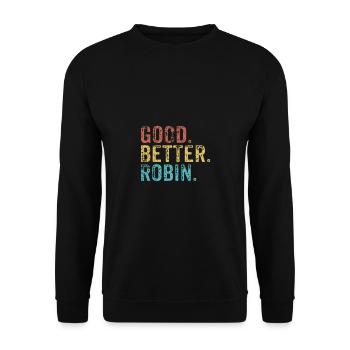 Bon meilleur Robin - Sweat-shirt Unisexe - noir - Devant - Alina (178cm) & Michal (187cm)