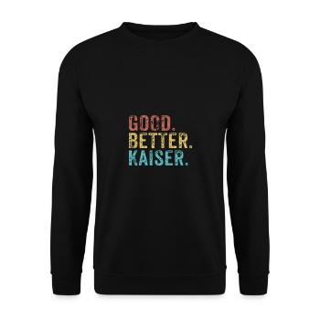 Good better Kaiser - Unisex Pullover - Schwarz - Vorne - Alina (178cm) & Michal (187cm)