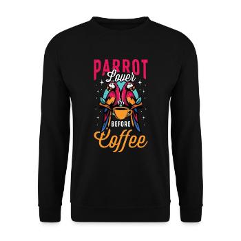 Parrot Lover Before Ornithologist Coffee Lover - Unisex Sweatshirt - black - Front - Alina (178cm) & Michal (187cm)