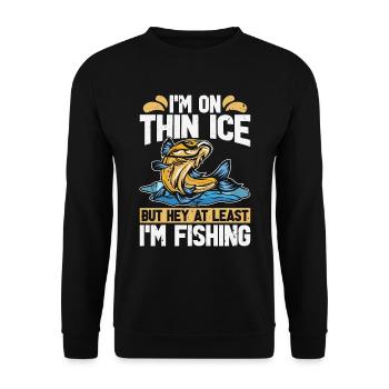 Ice Fishing I'm On Thin Ice But Hey Ice Anglers - Unisex Sweatshirt - black - Front - Alina (178cm) & Michal (187cm)