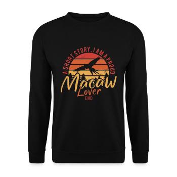 Macaw Lover A Short Story I Am A Proud Bird Owner - Unisex Pullover - Schwarz - Vorne - Alina (178cm) & Michal (187cm)