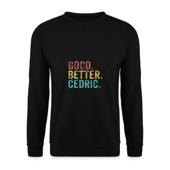Cool guys are called Cedric - Unisex Pullover - Schwarz - Vorne - Alina (178cm) & Michal (187cm)
