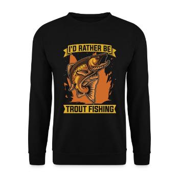 Trout Fishing I'd Rather Be Trout Fly Fishing - Unisex Sweatshirt - black - Front - Alina (178cm) & Michal (187cm)