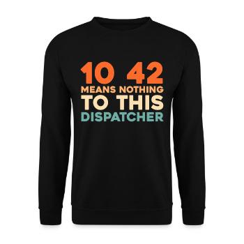 Emergency Call Control Center Operations Center - Unisex Sweatshirt - black - Front - Alina (178cm) & Michal (187cm)