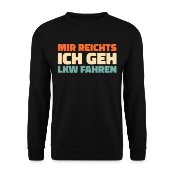 Lkw Fahrer Trucker Lastwagenfahrer - Unisex Pullover - Schwarz - Vorne - Alina (178cm) & Michal (187cm)