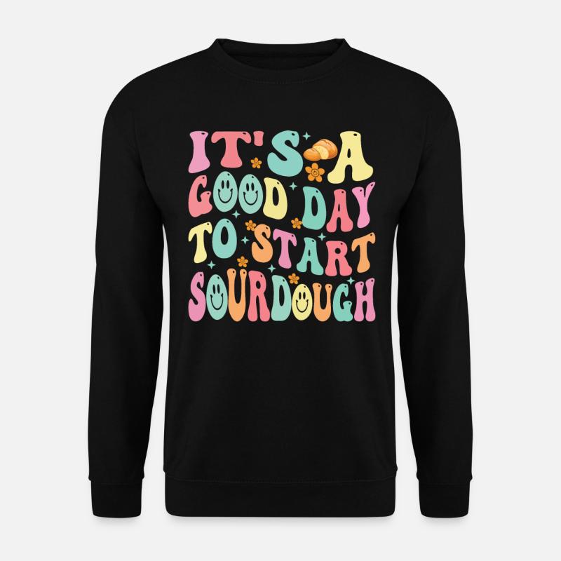 bakery-baker-bread-lover-sourdough-enthusiast - Unisex Sweatshirt - black