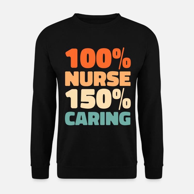 Nurse - Unisex Sweatshirt - black