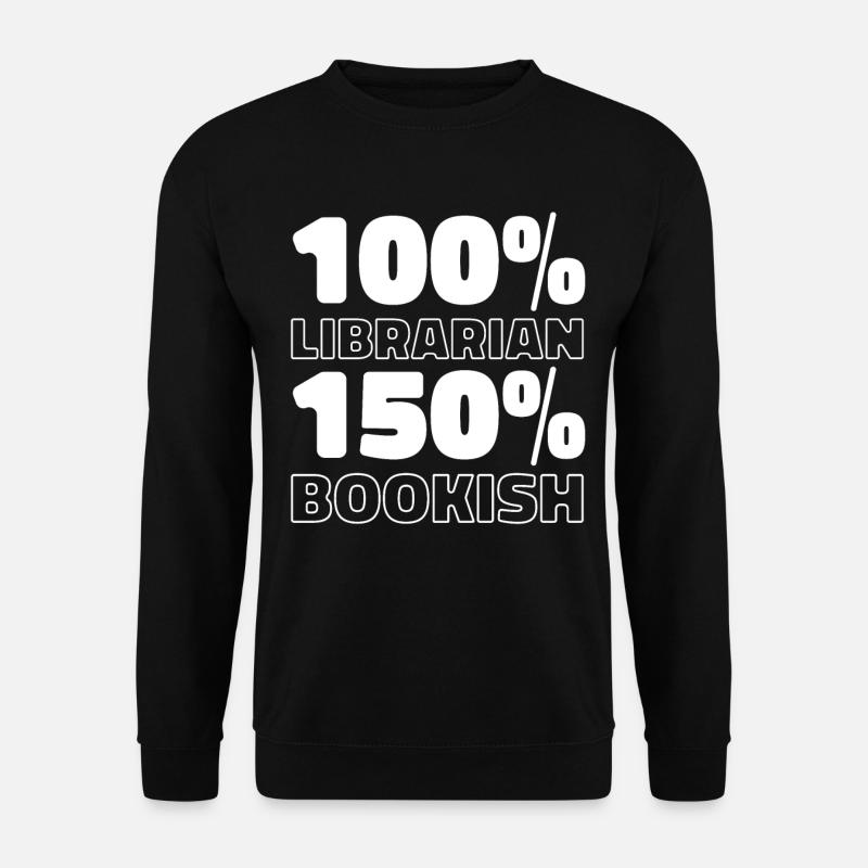 Librarian - Unisex Sweatshirt - black