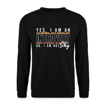 Introvert Yes I Am An Introvert No I Am - Unisex Sweatshirt - black - Front - Alina (178cm) & Michal (187cm)