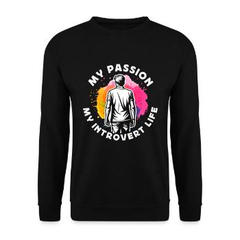 Introvert My Passion My Introvert Indoor Lifestyle - Unisex Sweatshirt - black - Front - Alina (178cm) & Michal (187cm)