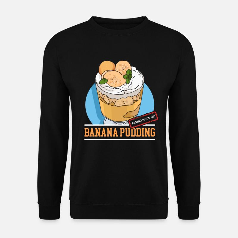 Bananenpudding Bananen Pudding Geschenk - Unisex Pullover - Schwarz