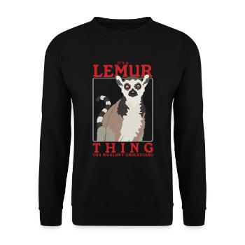 Lemur Ringelschwanz Lemuren Katta Lemure Geschenk - Unisex Pullover - Schwarz - Vorne - Alina (178cm) & Michal (187cm)