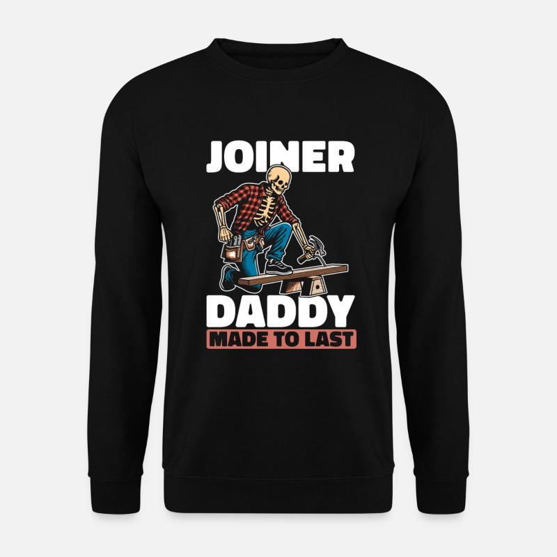 Tischler Schreiner Skelett Fathers Day Dad - Unisex Pullover - Schwarz