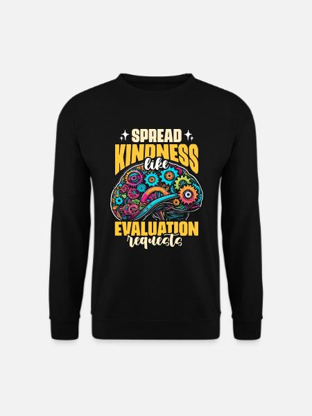 School Psych Spread Kindness Like Psychotherapist - Unisex Pullover - Schwarz