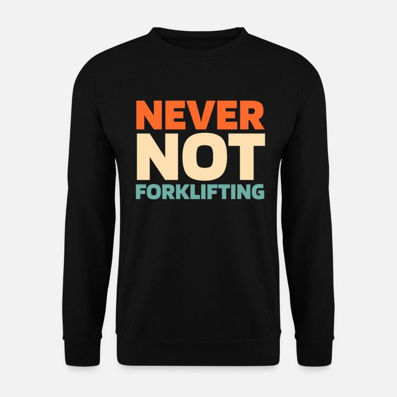 Gabelstapler Staplerfahrer - Unisex Pullover - Schwarz