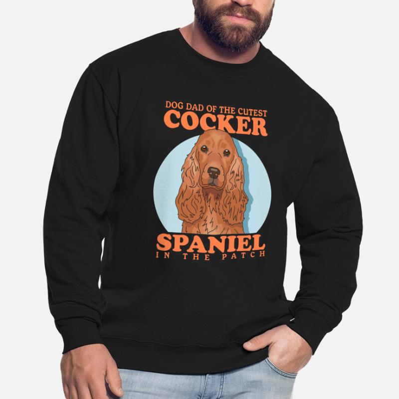 Cocker Spaniel Dad Cocker Spaniel Gift Unisex Sweatshirt