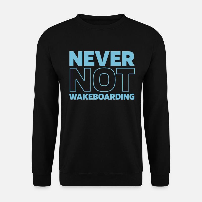 Wakeboard Wakeboarder - Unisex Sweatshirt - black