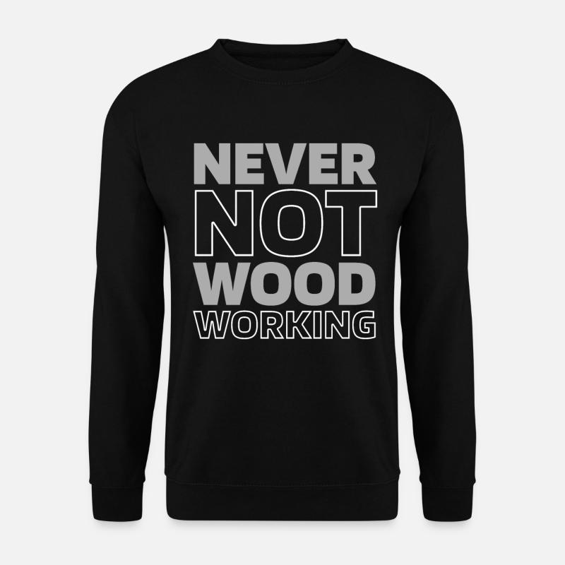 Tischler Schreiner - Unisex Pullover - Schwarz