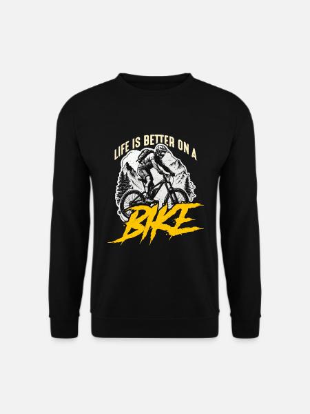Cyclist Life Is Better On A Bike Mountain Biking - Unisex Sweatshirt - black